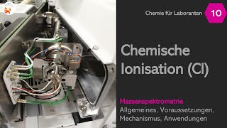 Die chemsiche Ionisation CI  Massenspektrometrie  LF10  Chemie für Laboranten  DerChemieFuchs [upl. by Leslee]