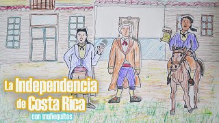 La Independencia de Costa Rica 1821 [upl. by Shelley16]