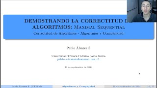 Maximal Sequential  Correctitud de Algoritmos  Algoritmos y Complejidad [upl. by Aisyram826]