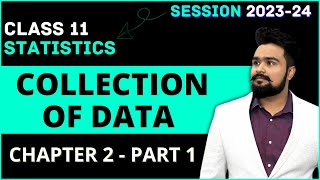 Collection of Data in Statistics class 11  Chapter 2 [upl. by Gussie]