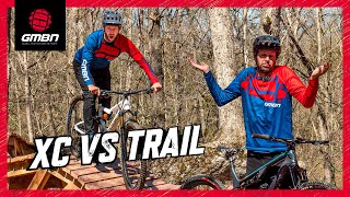 Trail Vs Cross Country  Battle Of The Mountain Bike [upl. by Yhtorod290]