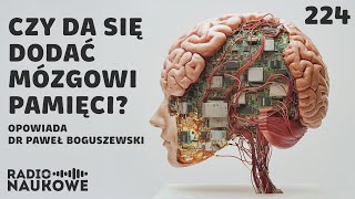 Ulepszanie ludzkiego mózgu  co już się dzieje a co się raczej nie wydarzy  dr Paweł Boguszewski [upl. by Dorine]