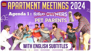 Apartment Meetings  Agenda1  Pet Parents  Latest Telugu Comedy Videos  Chandragiri Subbu [upl. by Hepsiba]