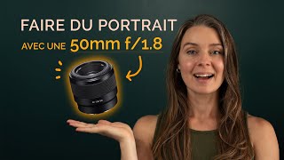 Photographie de portrait avec lobjectif 50mm f18  Comment réussir des photos parfaites [upl. by Gnol192]