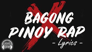 ❤️ Bagong Pinoy Rap With Lyrics 2020 ❤️ Nonstop Tagalog Rap Songs 2020 Lyrics ❤️OPM Rap Songs Lyrics [upl. by Airla390]