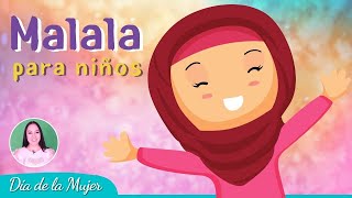 Malala una niña valiente  Día internacional de la mujer [upl. by Atikahc584]