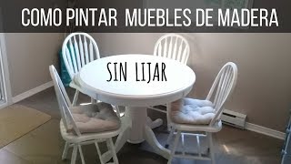 COMO PINTAR MUEBLES SIN LIJAR [upl. by Aicek]