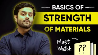 BASICS of Strength of Materials  LECTURE 1 [upl. by Orlanta]