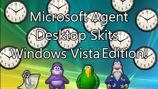 Microsoft Agent Desktop Skits  Windows Vista Edition [upl. by Adlecirg]