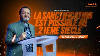 LA SANCTIFICATION EST POSSIBLE AU 21EME SIÈCLE  PAST MARCELLO TUNASI • DIM 03 MAR [upl. by Esahc]