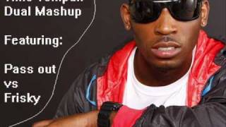 Tinie Tempah Mashup  FRISKY vs PASS OUT 2010 MASHUP [upl. by Tiga174]