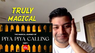 Magical Journey Part 1  Piya Piya Calling  Coke Studio Pakistan  S15  Film Insider [upl. by Yecies]