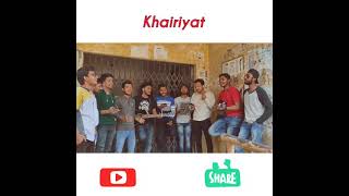 10 Boys Singing Khairiyat Song [upl. by Mcnully]