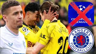 DORTMUND SET TO DENY RANGERS A PLACE IN THE CHAMPIONS LEAGUE GROUP STAGES RANGERS UEFA [upl. by Eiveneg]