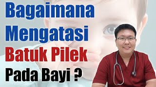 BATUK PILEK PADA BAYI  ENSIKLOPEDIA DOKTER [upl. by Dahij]