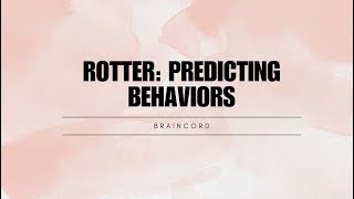 Rotter Predicting Behaviors [upl. by Gerita]