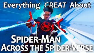 Everything GREAT About SpiderMan Across the SpiderVerse [upl. by Spenser110]