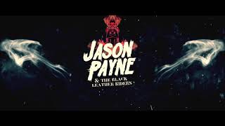 Jason Payne amp The Black Leather Riders  Thoughtless Lyric Video [upl. by Keldah651]