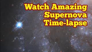 Watch Supernova Timelapse In NGC 2525 Galaxy [upl. by Orfinger]