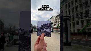 Berlin THEN amp NOW berlin history thenandnow ww2 [upl. by Lamaj]