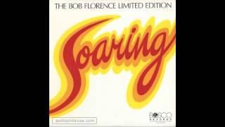 Bob Florence Limited EditionSoaringNobodys Human Track 4 [upl. by Monahan]