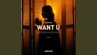 Want U [upl. by Noillid]