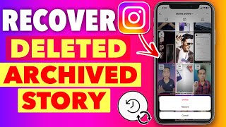 Recover Instagram Archived Story  How To Recover Deleted Archive Story on Instagram [upl. by Eanram818]