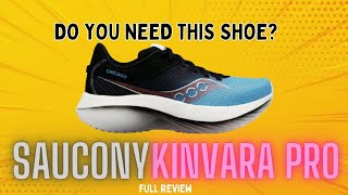 SAUCONY KINVARA PRO  Full Review [upl. by Joe]