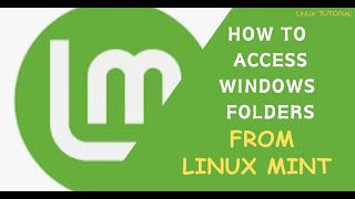 How to Access Windows Folders From Linux Mint Connect to Windows Share from Linux Mint [upl. by Bonnell463]