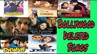 Bollywood Movies Deleted Songs Songs Not Used In Films [upl. by Landel943]