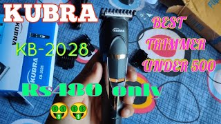 Kubra Kb2028 trimmer Unboxing and Review  Best trimmer under 500 🤑 [upl. by Lletnohs]