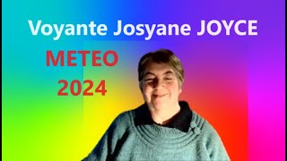 Voyante Josyane JOYCE Météo premier trimestre 2024 [upl. by Atteuqahc925]