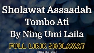 Sholawat Assaadah Tombo Ati Obat Hati  Full Lirik Sholawat [upl. by Attiuqal499]