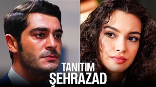 ŞEHRAZAD İLK TANITIM  YENİ DİZİ [upl. by Paff359]