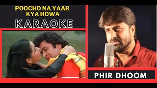 Poocho Na Yaar  Zamane Ko Dikhana Hai  Original Crystal Clear KaraokeWith Scrolling Lyrics [upl. by Eikram]