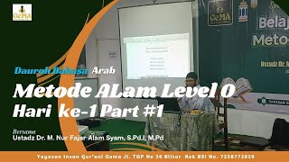 Dauroh Bahasa Arab Metode Alam Level 0 Bersama Ustadz Alam [upl. by Tiffany258]