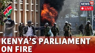 Kenya Protest Live  Kenya Citizens Angry Attack Parliament  AntiFinance Bill LIVE Updates  N18G [upl. by Seyler]