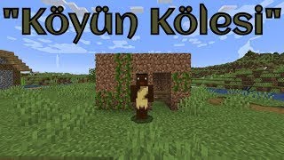 Köyün Kölesi  Part 1  Minecraft [upl. by Karola]