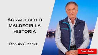 320 Dionisio Gutiérrez Agradecer o maldecir la historia Razón de Estado [upl. by Tacye]