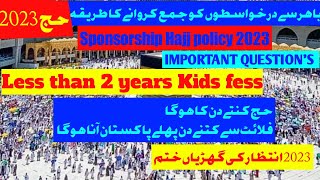 Hajj sponsorship scheme 2023  How to apply for hajj 2023  Latest updates today hajj2023 [upl. by Onia]