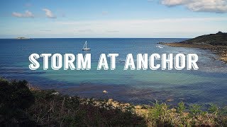 2 STORM At Anchor With ZERO EXPERIENCE  Sailing Kittiwake [upl. by Ayotaj]