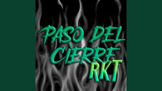 Paso del Cierre Rkt [upl. by Jeffery941]