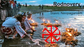 Rodnovery the Slavic Native Faith Slavic Neopagans [upl. by Diver]