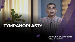 Tympanoplasty  Surgery for COMEardrum Perforation  Malayalam  Dr Vivek Sasindran [upl. by Nnylear]