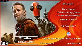 Finch 2021 Official Trailer إعلان مترجم [upl. by Analim637]