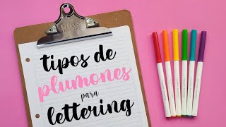 Tipos de plumones para lettering y más 17  Curso de Lettering [upl. by Dedrick322]