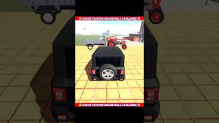 Car se tractor girane wala challenge 😲😲shorts indianbikedriving3d [upl. by Lempres202]