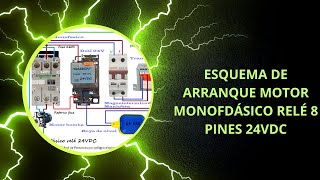 Esquema de arrnque motor monofásico relé 8 pines 24VCD [upl. by Aicela]