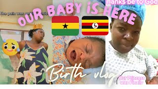 BIRTH VLOG  LABOR  DELIVERY IN GHANA [upl. by Koetke884]