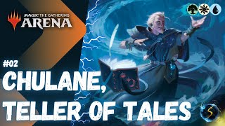 Its Showtime Chulane Teller of Tales ️🌲☀️💧 03  MTG Arena  Historic Brawl [upl. by Yeslehc]